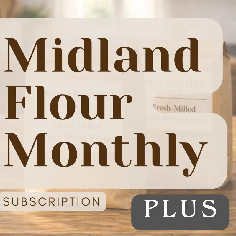Midland Flour Monthly PLUS subscription