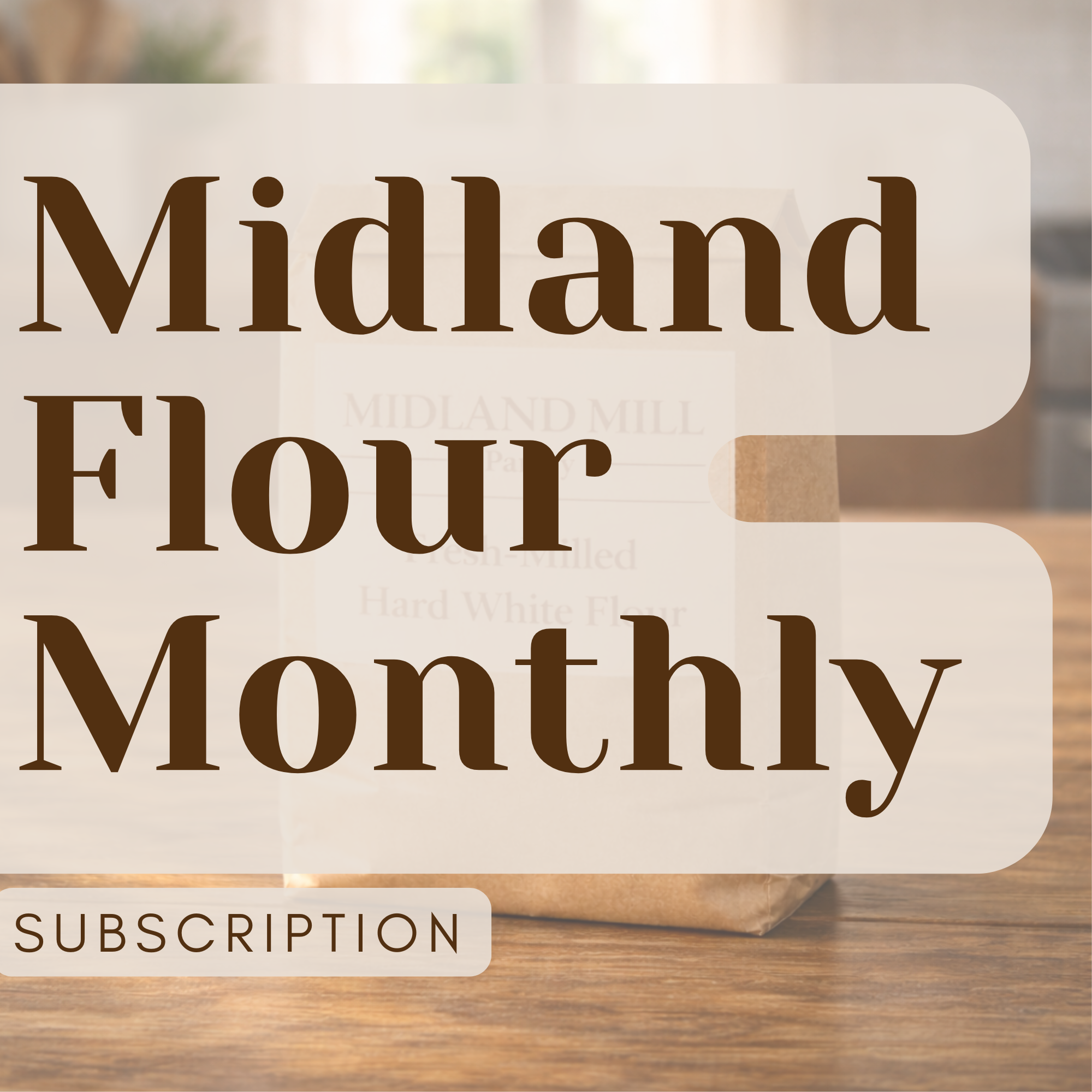 Midland Flour Monthly